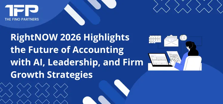 RightNOW 2026 Highlights the Future of Accounting with AI, Leadership, and Firm Growth Strategies